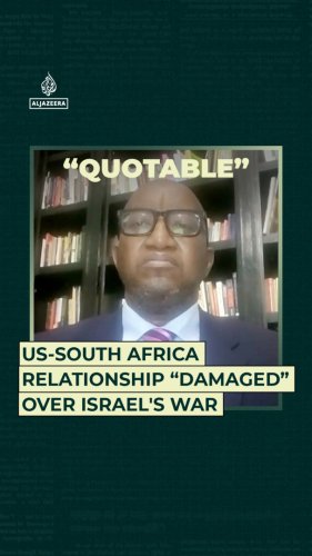 US-South Africa relationship “damaged” over Israel’s war