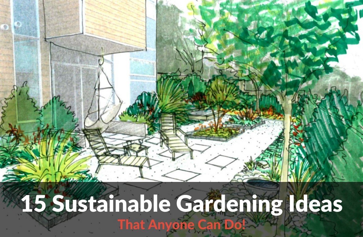 Sustainable Gardening Ideas