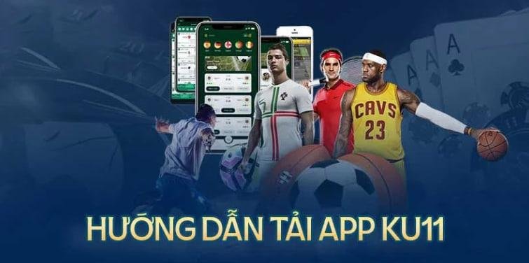 KU11 - Tải app dễ dàng- thuận tiện
 - cover
