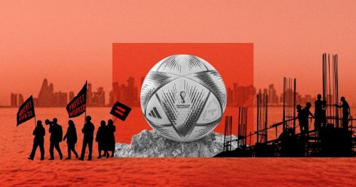 The dark side of the 2022 Qatar World Cup