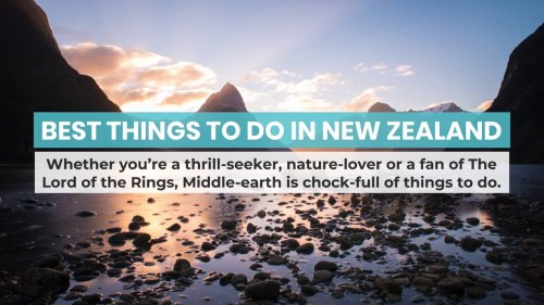 Best Things to Do in New Zealand
