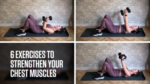6 Exercises to Strengthen Your Chest Muscles