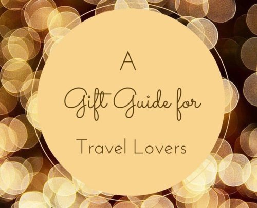 Cool gifts for travel lovers