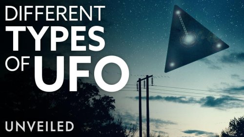 The Different Types Of UFO You Should Know About | Unveiled