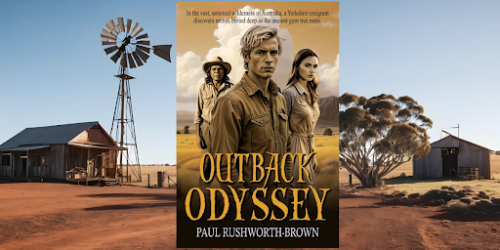 Paul Rushworth-Brown’s Outback Odyssey Redefines Historical Fiction, Offering a New Lens on Australia’s Identity