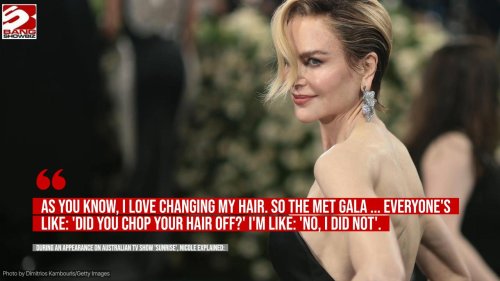 Nicole Kidman loves changing her hair