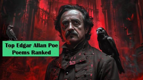 Haunting Beauty: Top 10 Edgar Allan Poe Poems Ranked