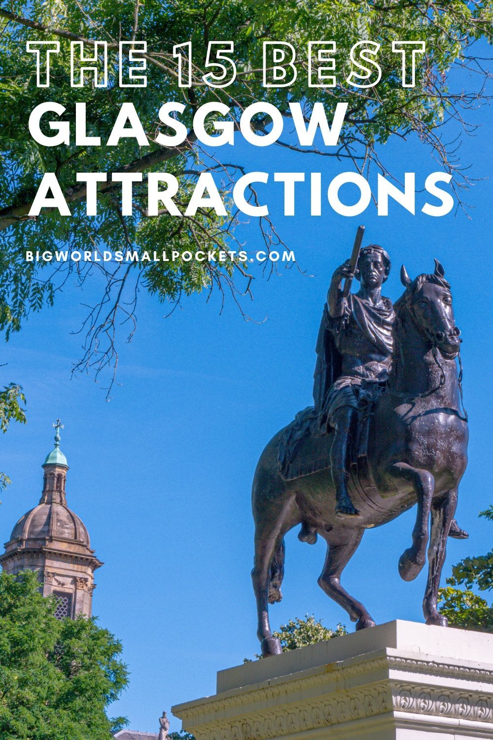 15 Best Glasgow Attractions to Tick Off Your List