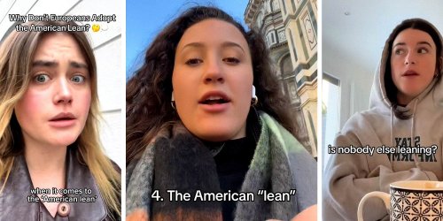 The 'American Lean' Is The Latest Thing People Are Roasting U.S. Tourists Over