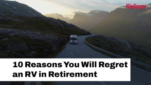 10 Reasons You'll Regret An RV In Retirement I Kiplinger