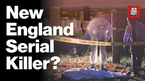 Is there a New England serial killer? What we know so far