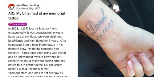 Woman's Memorial Tattoo For Her Ex Causes Issues With Her Current Boyfriend