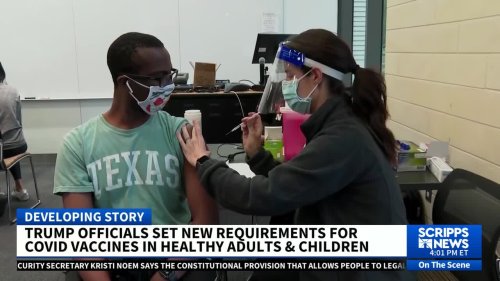 Trump officials set new requirements for COVID vaccines in healthy adults and children
