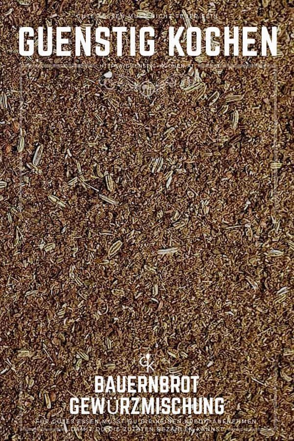 Seine eigene Bauernbrot Gewürzmischung selber machen lohnt sich