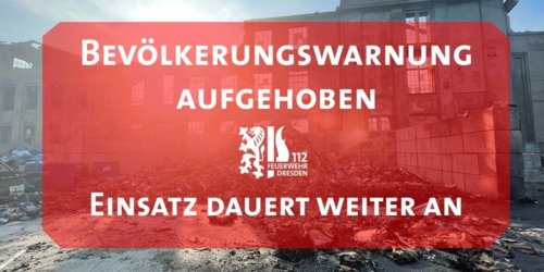 Feuerwehr Dresden: FW Dresden: Update zum Großbrand im Industriegelände