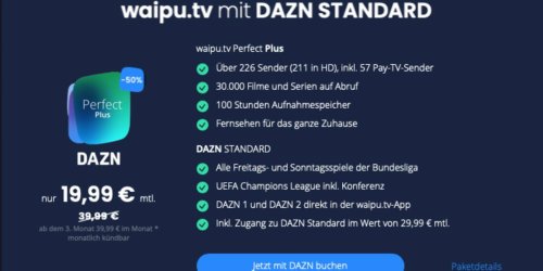 waipu.tv mit DAZN Standard: TV-Programm und Sport-Highlights jetzt zwei Monate zum halben Preis streamen
