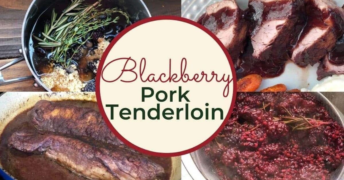 Blackberry Pork Tenderloin