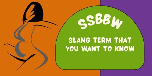 SSBBW: Slang Term That You Want To Know - Fopeez