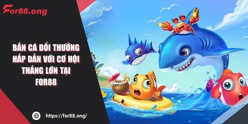 Bắn cá đổi thưởng - cover