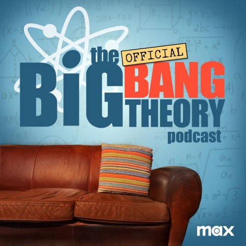 ‘The Official Big Bang Theory Podcast’ Launches On Max
