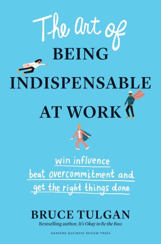 How Indispensable Are You At Work – And Where Will That Take You?