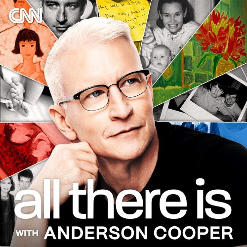 New Anderson Cooper Podcast ‘All There Is’ Becomes A Transformational Journey Through Grief