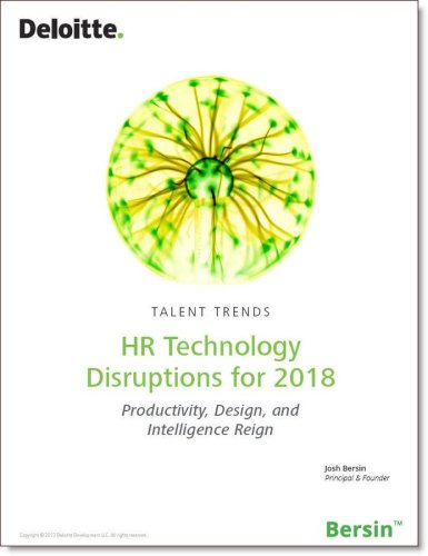 HR Technology For 2018: Ten Disruptions Ahead