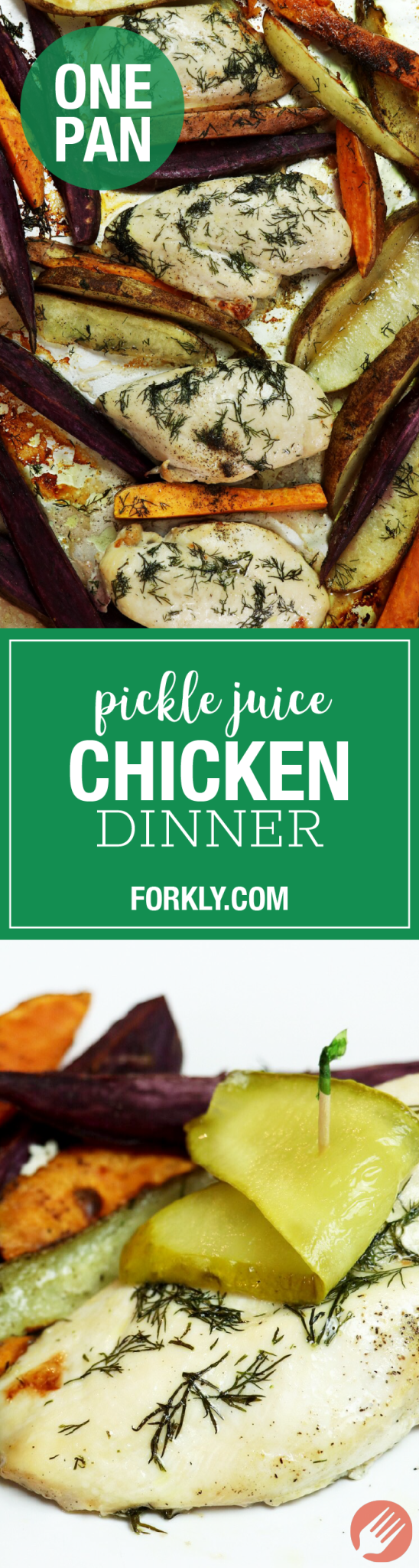 Pickle Juice Sheet Pan Chicken Dinner - Forkly