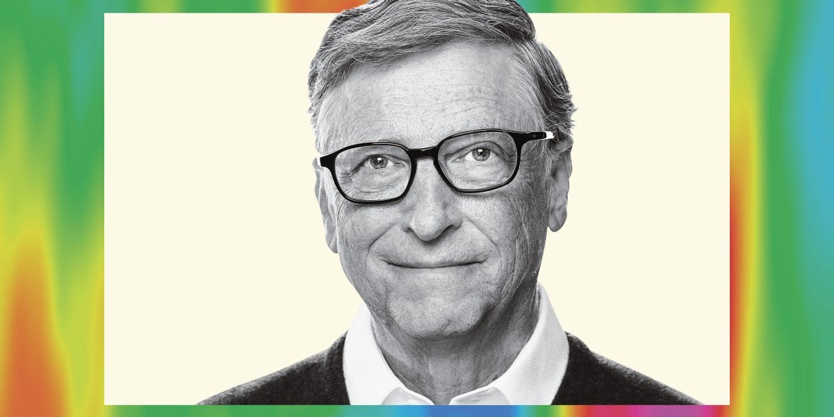 Bill Gates on why the ‘miracles’ of solar and wind energy won’t save us from climate change—and the breakthroughs that just might