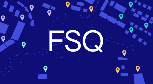 Location Technology Unlocking Powerful Connections | FSQ