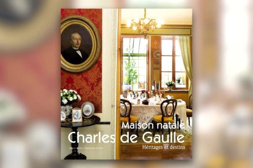 Un très bel ouvrage sur La maison natale Charles de Gaulle, avec une soixantaine de documents inédits