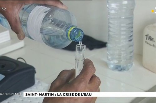 Saint-Martin : la crise de l'eau