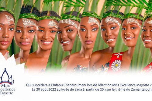 Miss Excellence Mayotte 2022 : Le concours qui met en lumière la beauté de la femme mahoraise.