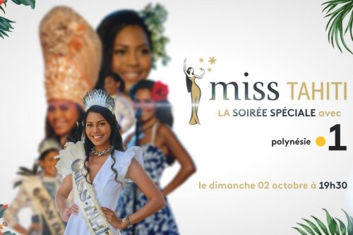 Soirée spéciale Miss Tahiti : Herenui Tuheiava, en route pour Miss France 2023