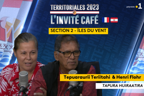 Territoriales 2023 : Tepuaraurii Teriitahi et Henri Flohr - 27/03/2023