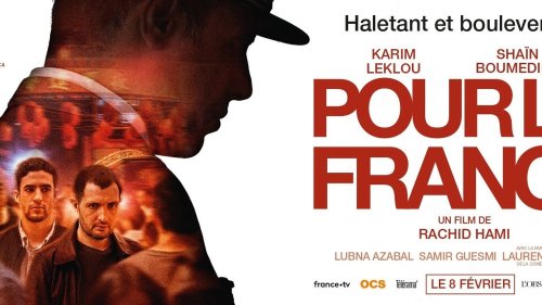 Cinéma : Pour la France de Rachid Hami en salles le 8 février