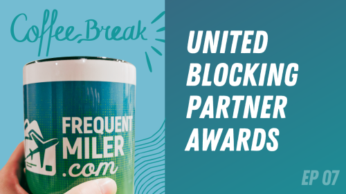 Podcast: United blocking partner awards | Coffee Break Ep07