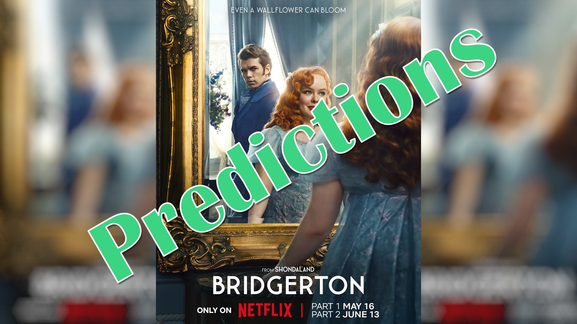 Bridgerton Season 3: Hopes & Predictions for a New Season With the Ton