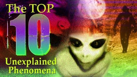 Spooky! Top 10 Unexplained Phenomena