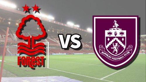 Nottm Forest vs Burnley live stream: How to watch Premier League game online and on TV, team news