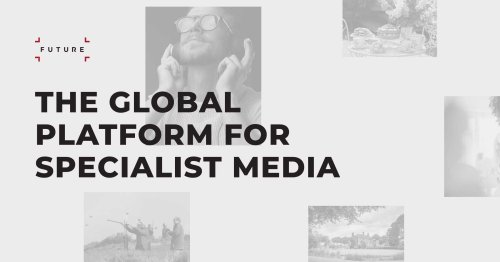 Global Leader in Specialist Media - Future