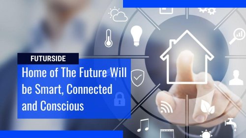 Smart Home: Technology, Benefits and Its Future