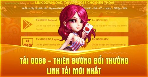 Tải Go88 ⚡️ Link Tải Game Tài Xỉu Go88 Mới Nhất 2024 ⚡️