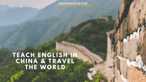 Teach English in China and Travel the World – How to Get Started