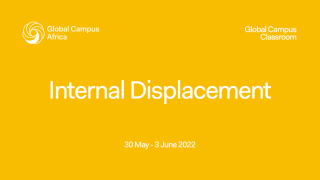 Global Classroom 2022 on Internal Displacement will kick off in Pretoria on 30 May 2022