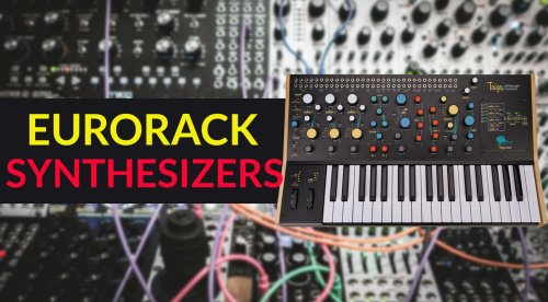 Eurorack Synthesizers: How modular has changed synths