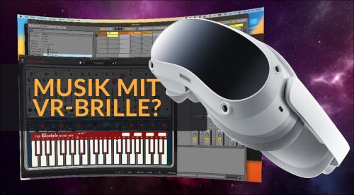 VR-Brille: Musik produzieren im Virtual Space?