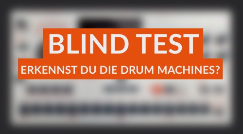 Blind Test: Erkennst du die Drummachines in diesem Video?