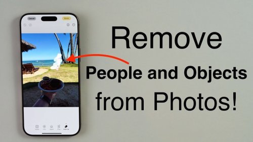 iPhone Photo Editing: Removing Unwanted Elements (People, Objects, Animals)