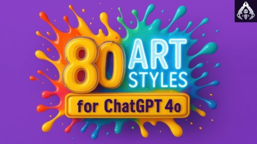 Create Stunning AI Images with ChatGPT Using these 80+ Unique Art Styles
